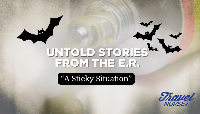 Untold Stories from the ER: A Sticky Situation