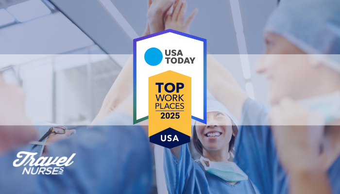 TRAVEL NURSES, INC. NAMED 2025 TOP WORKPLACE FROM USA TODAY